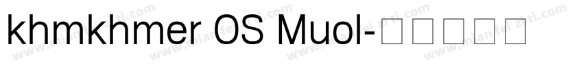 khmkhmer OS Muol字体转换